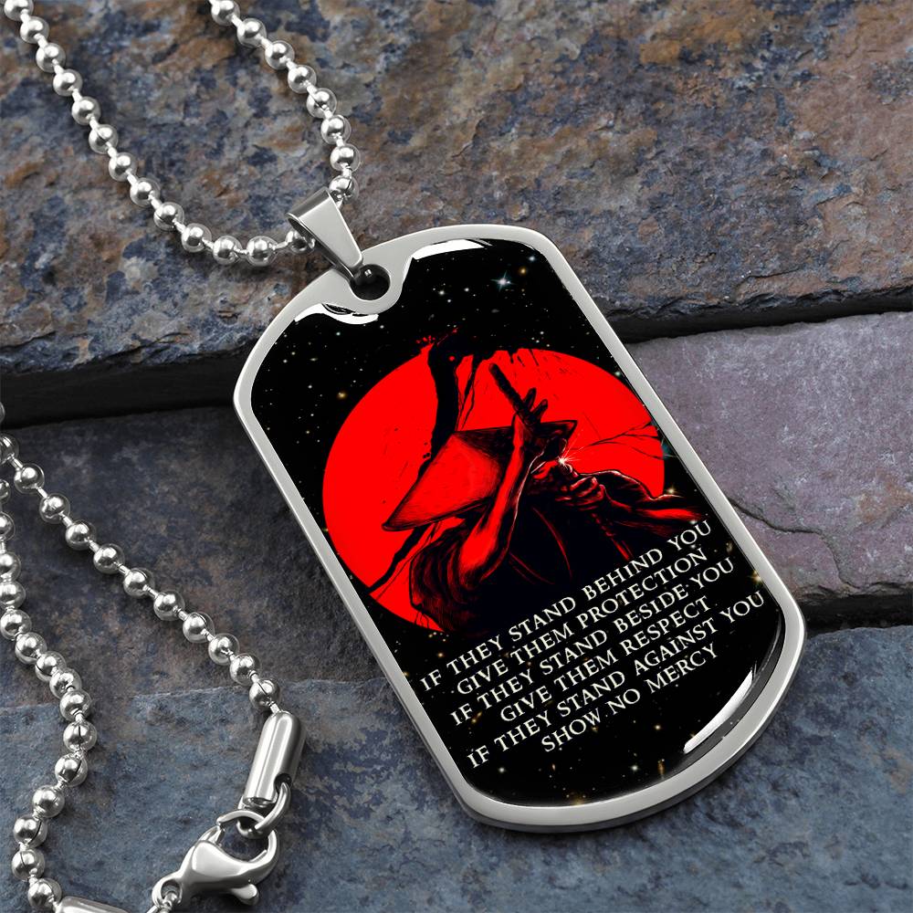 Samurai - IF - Show No Mercy - Bushido - Katana - Ronin - Galaxy - Black Dog Tag - Samurai Dog Tag - Military Ball Chain - Luxury Dog Tag