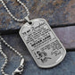 Samurai - Dad To Daughter - Never Lose - Bushido - Katana - Ronin - Miyamoto Musashi - Samurai Dog Tag - Military Ball Chain - Luxury Dog Tag