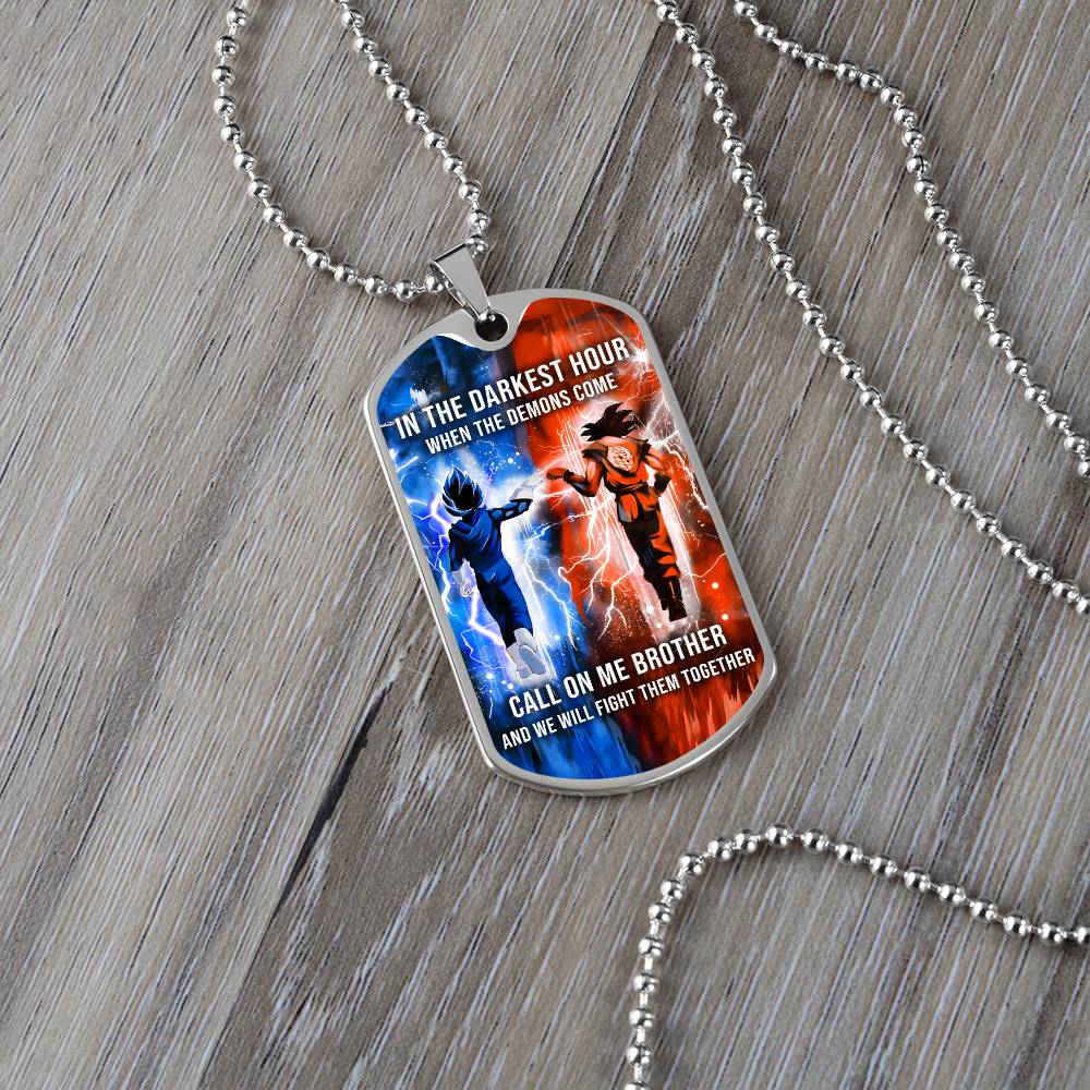 Dragon Ball - Call On me Brother - Goku - Vegeta - Military Ball Chain - Luxury Dog Tag