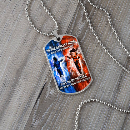 Dragon Ball - Call On me Brother - Goku - Vegeta - Military Ball Chain - Luxury Dog Tag