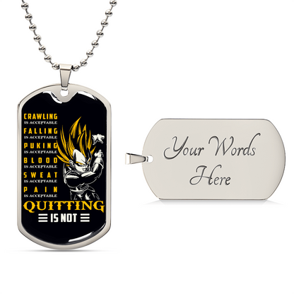 Dragon Ball - Quitting Is Not - Vegeta - Supper Saiyan - Black Dog Tag - Dragon Ball Dog Tag - Military Ball Chain - Luxury Dog Tag