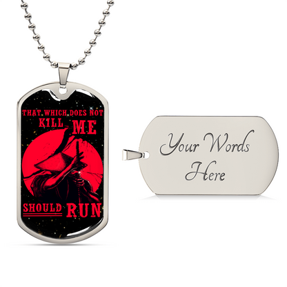 Samurai - That Which Does Not Kill Me - Should Run - Bushido - Katana - Ronin - Galaxy - Black Dog Tag - Samurai Dog Tag - Military Ball Chain - Luxury Dog Tag