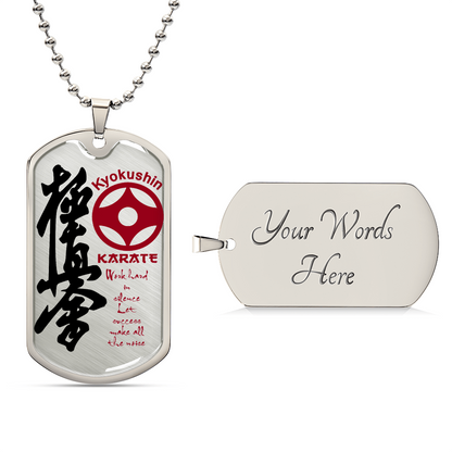 Karate - Work Hard In Silence Let Success Make All The Noise - Kyokushin Karate - Karate Dog Tag - Military Ball Chain - Luxury Dog Tag