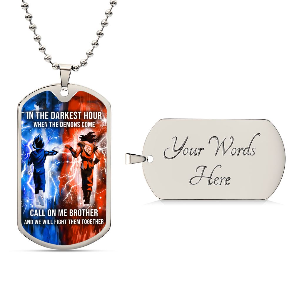 Dragon Ball - Call On me Brother - Goku - Vegeta - Military Ball Chain - Luxury Dog Tag
