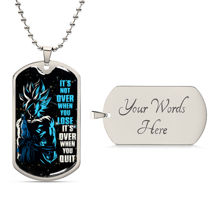Dragon Ball - It's Not Over When You Lose - Goku - Supper Saiyan Blue - Galaxy - Black Dog Tag - Dragon Ball Dog Tag - Military Ball Chain - Luxury Dog Tag