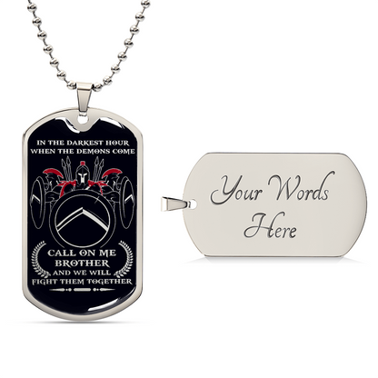 Warrior - Call On Me Brother - Sparta - Spartan - Black Dog Tag - Warrior Dog Tag - Military Ball Chain - Luxury Dog Tag