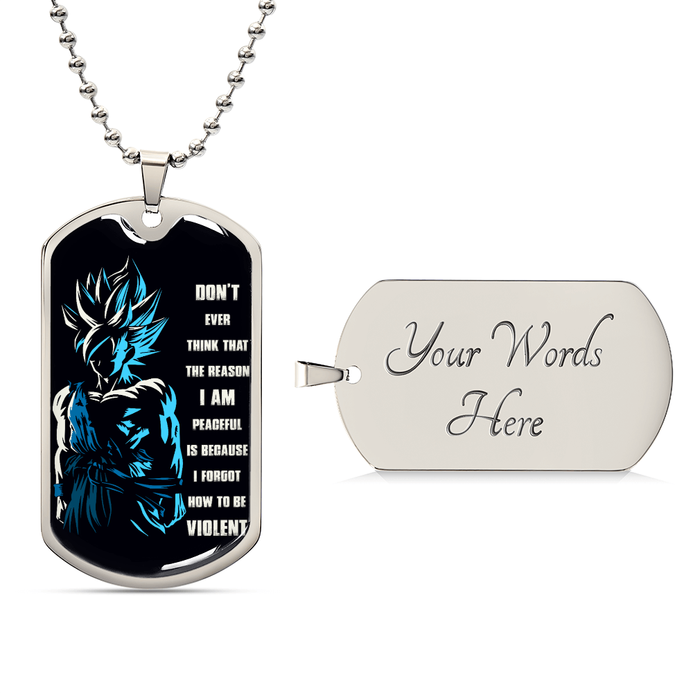 Dragon Ball - Don't Ever Think That The Reason - Goku - Black Dog Tag - Dragon Ball Dog Tag - Military Ball Chain - Luxury Dog Tag