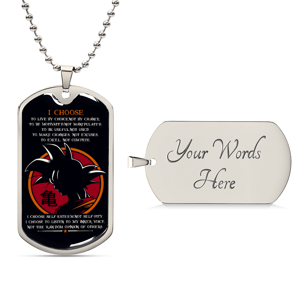 Dragon Ball - I Choose - Goku - Black Dog Tag - Dragon Ball Dog Tag - Military Ball Chain - Luxury Dog Tag