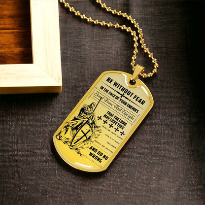 Knight Templar - Be Without Fear - Knight Templar Dog Tag - Military Ball Chain - Luxury Dog Tag