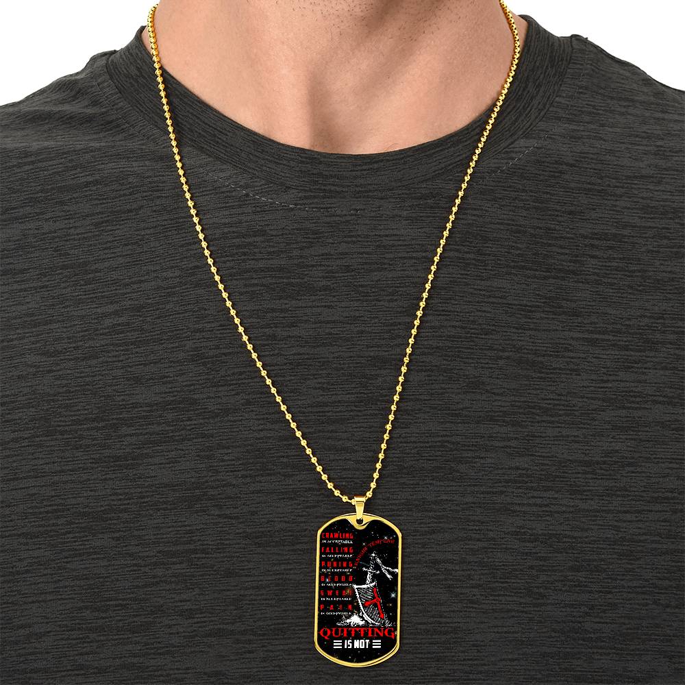 Knight Templar - Quitting Is Not - Black Dog Tag - Knight Templar Dog Tag - Military Ball Chain - Luxury Dog Tag