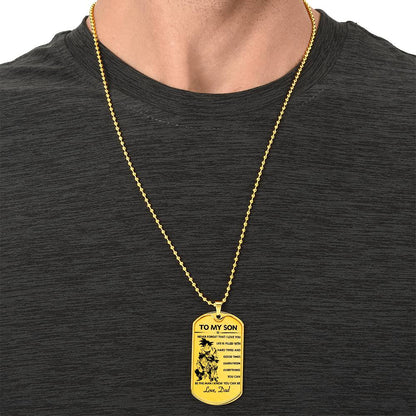 Dragon Ball - Dad To Son - Never Foget That I Love You - Goku - Gohan - Goten - Dragon Ball Dog Tag - Military Ball Chain - Luxury Dog Tag