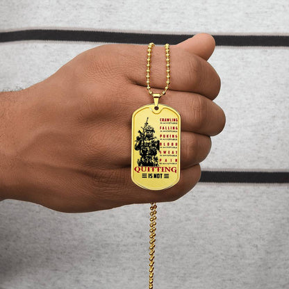 Soldier - Quitting Is Not - Army - Marine - Navy - Soldier Dog Tag - Military Ball Chain - Luxury Dog Tag