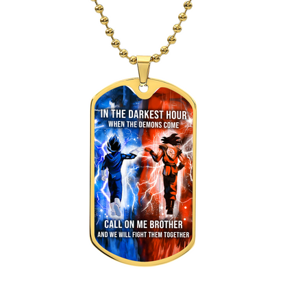 Dragon Ball - Call On me Brother - Goku - Vegeta - Military Ball Chain - Luxury Dog Tag