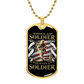 Soldier - Once A Soldier - Always A Soldier - Army - Marine - Black Dog Tag - Soldier Dog Tag - Military Ball Chain - Luxury Dog Tag