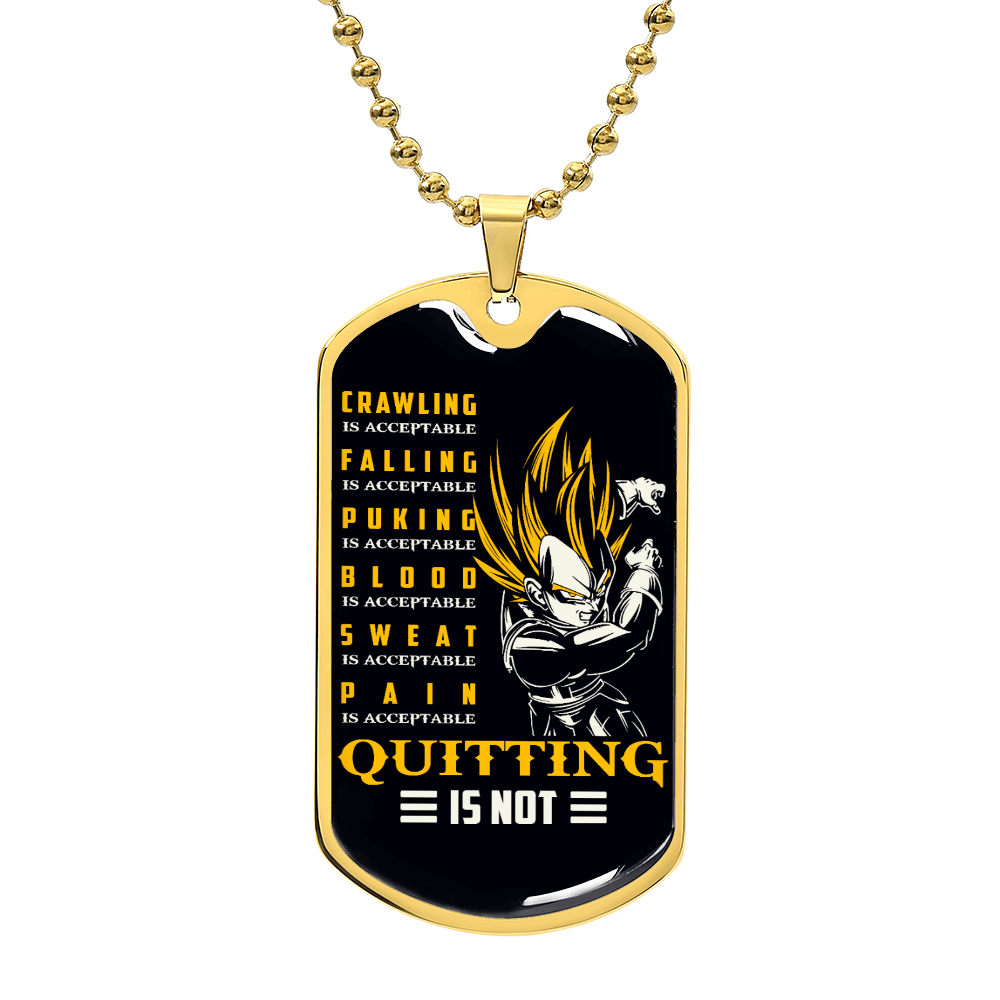 Dragon Ball - Quitting Is Not - Vegeta - Supper Saiyan - Black Dog Tag - Dragon Ball Dog Tag - Military Ball Chain - Luxury Dog Tag