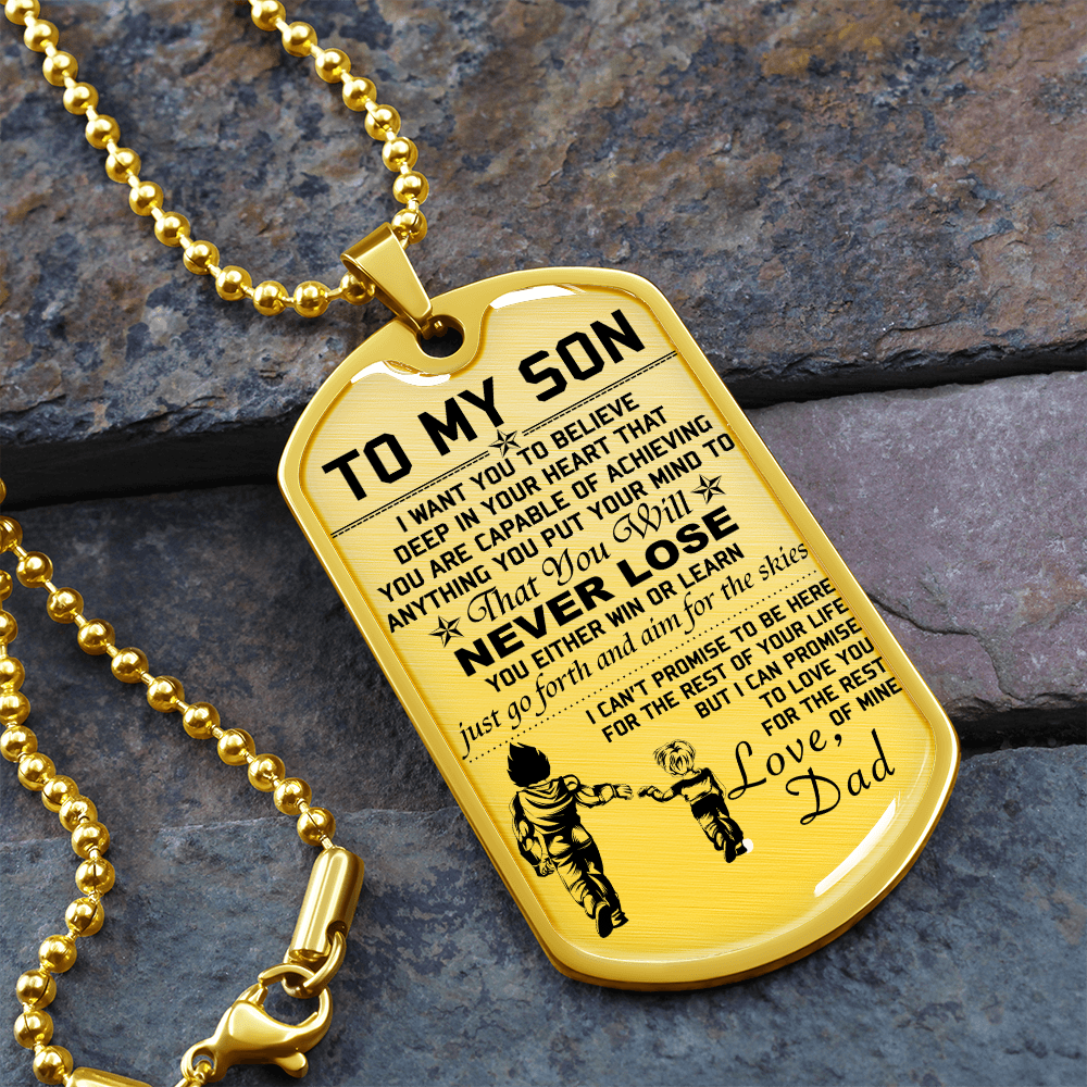 Dragon Ball - Dad To Son - Never Lose - Vegeta - Trunks - Dragon Ball Dog Tag - Military Ball Chain - Luxury Dog Tag
