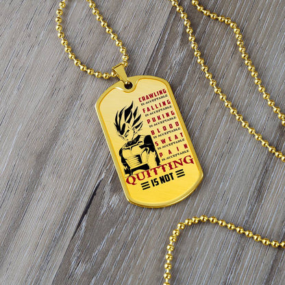 Dragon Ball - Quitting Is Not - Vegeta- Dragon Ball Dog Tag - Military Ball Chain - Luxury Dog Tag