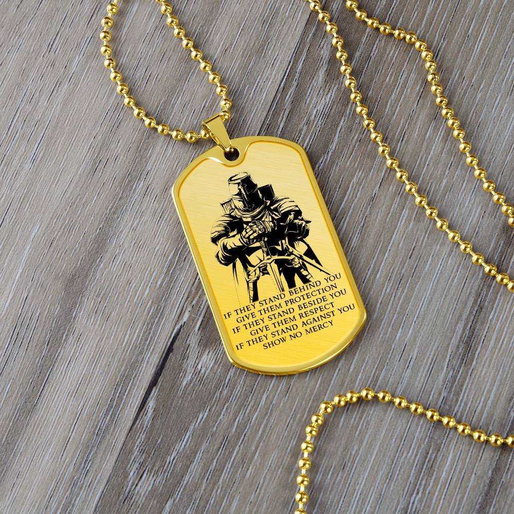 Knight Templar - IF - Show No Mercy - Knight Templar Dog Tag - Military Ball Chain - Luxury Dog Tag