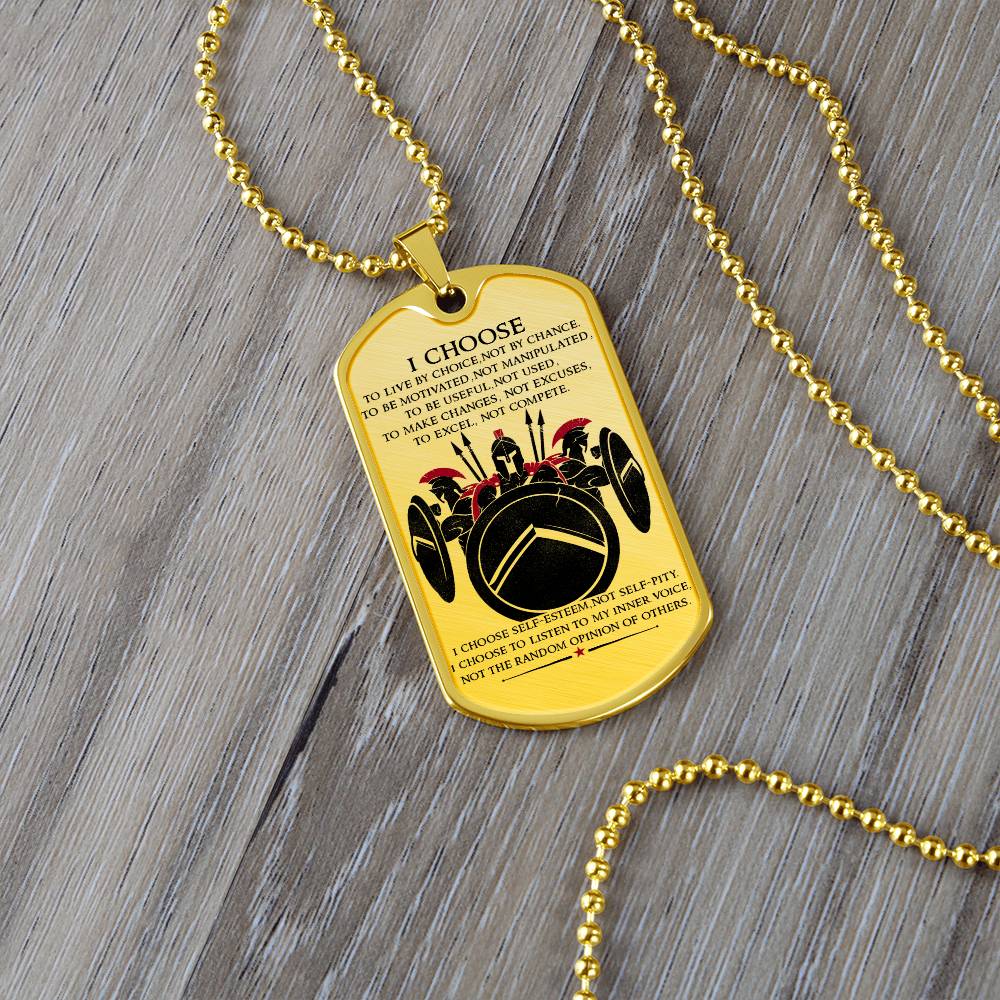 Warrior - I Choose - Sparta - Spartan - Warrior Dog Tag - Military Ball Chain - Luxury Dog Tag