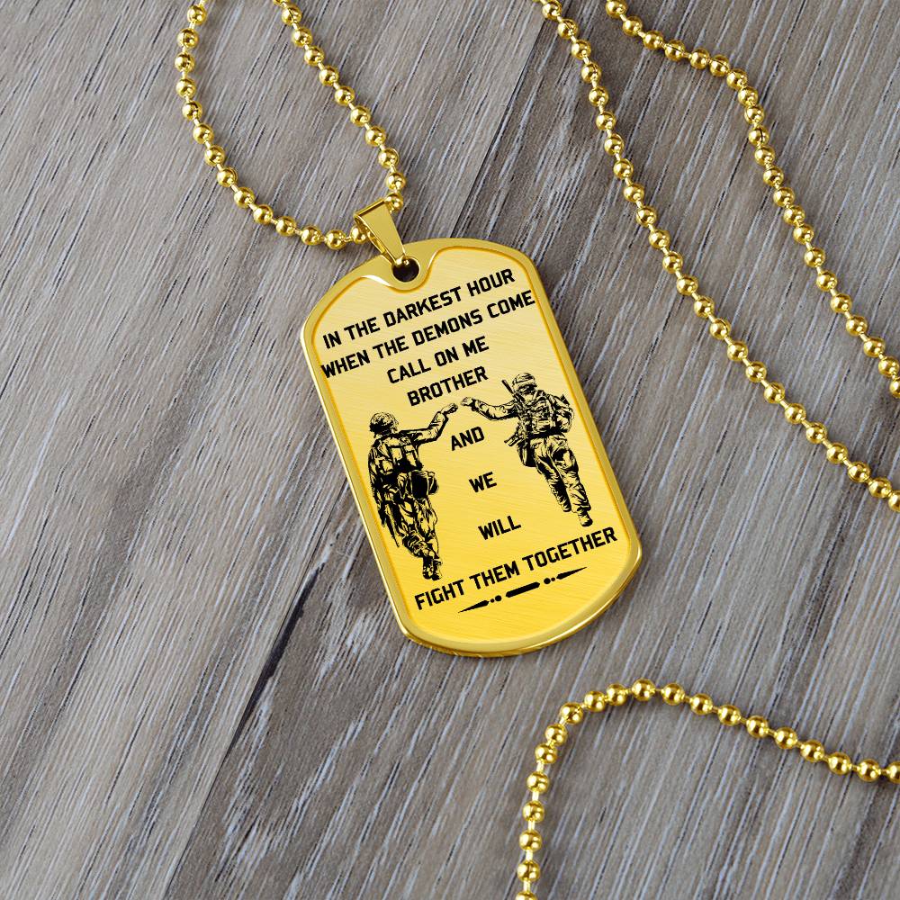 Soldier - Call On Me Brother - Army - Marine - Soldier Dog Tag - Military Ball Chain - Luxury Dog Tag