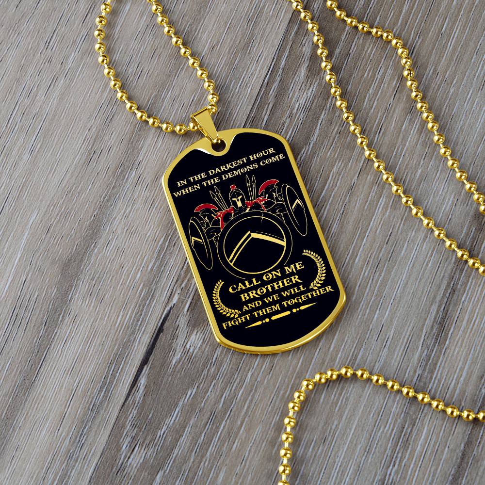 Warrior - Call On Me Brother - Sparta - Spartan - Black Dog Tag - Warrior Dog Tag - Military Ball Chain - Luxury Dog Tag