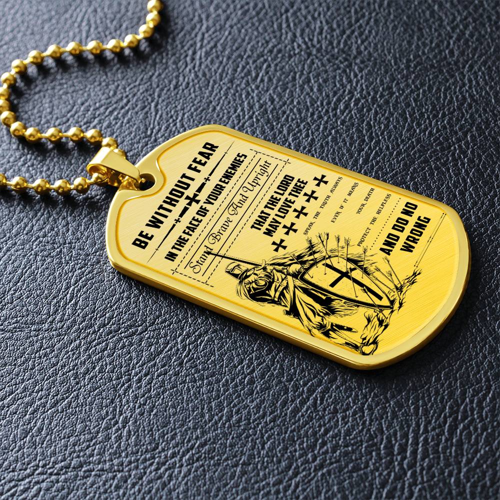 Knight Templar - Be Without Fear - Knight Templar Dog Tag - Military Ball Chain - Luxury Dog Tag