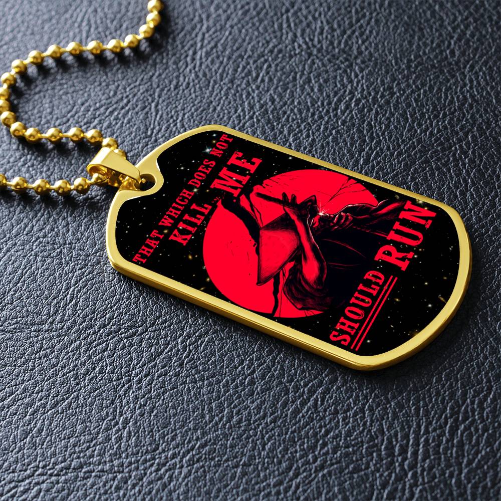 Samurai - That Which Does Not Kill Me - Should Run - Bushido - Katana - Ronin - Galaxy - Black Dog Tag - Samurai Dog Tag - Military Ball Chain - Luxury Dog Tag
