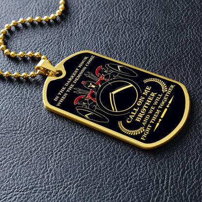 Warrior - Call On Me Brother - Sparta - Spartan - Black Dog Tag - Warrior Dog Tag - Military Ball Chain - Luxury Dog Tag