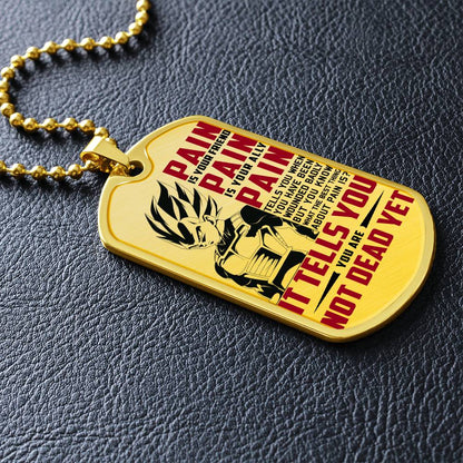 Dragon Ball - PAIN - You Are Not Dead Yet - Vegeta - Supper Saiyan Blue - Dragon Ball Dog Tag - Military Ball Chain - Luxury Dog Tag