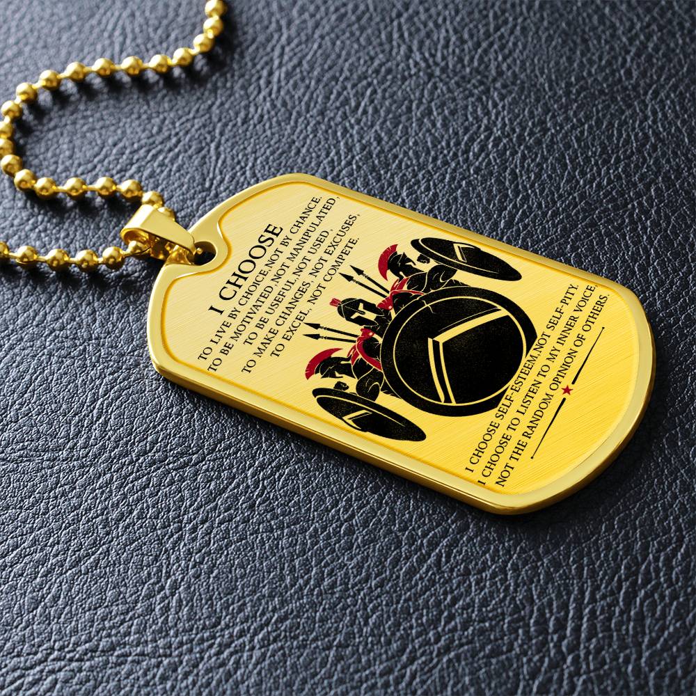 Warrior - I Choose - Sparta - Spartan - Warrior Dog Tag - Military Ball Chain - Luxury Dog Tag