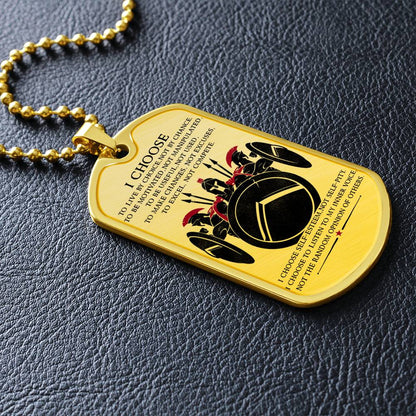Warrior - I Choose - Sparta - Spartan - Warrior Dog Tag - Military Ball Chain - Luxury Dog Tag