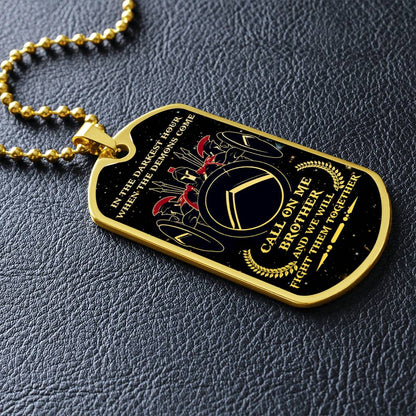Warrior - Call On Me Brother - Sparta - Spartan - Galaxy - Black Dog Tag - Warrior Dog Tag - Military Ball Chain - Luxury Dog Tag