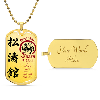 Karate - Work Hard In Silence Let Success Make All The Noise - Shotokan Karate - Karate Dog Tag - Military Ball Chain - Luxury Dog Tag
