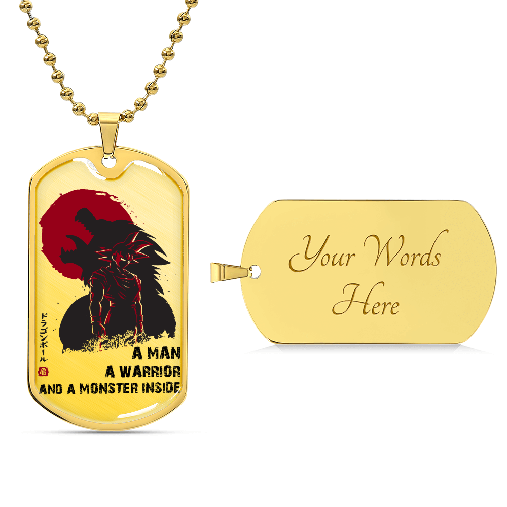 Dragon Ball - A Man - A Warrior - A Monster Inside - Goku - Dragon Ball Dog Tag - Military Ball Chain - Luxury Dog Tag