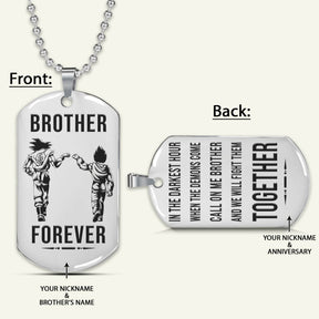 DRD038 - Brother Forever - Call On Me Brother - Goku - Vegeta - Dragon Ball Dog Tag - Double Side Engrave Silver Dog Tag