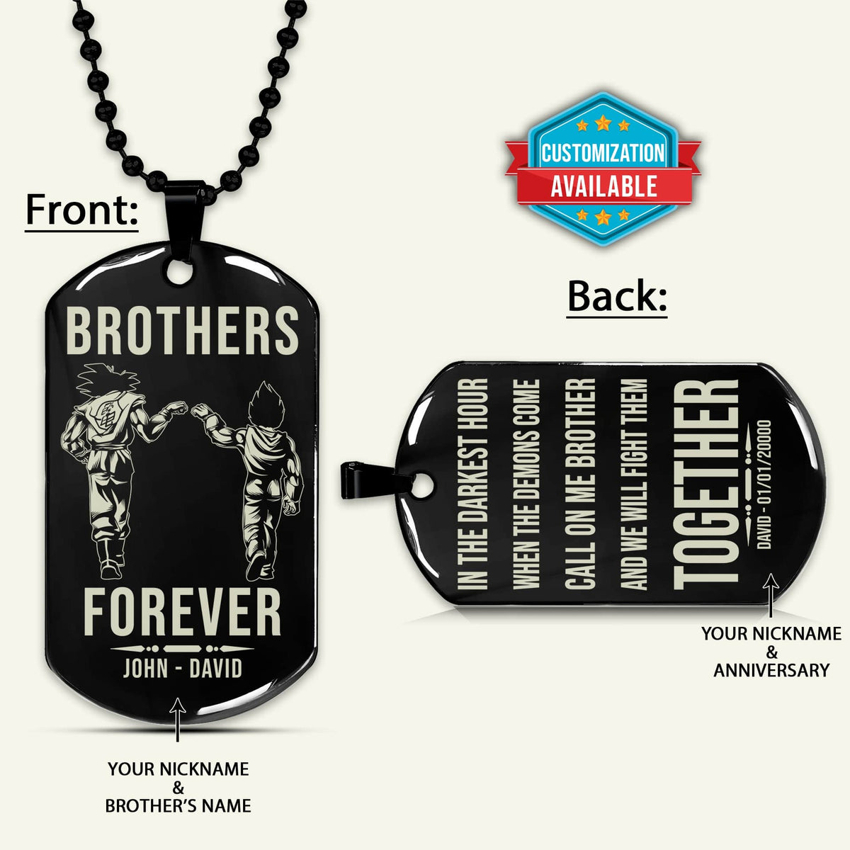 DRD045 - Brothers Forever - Call On Me Brother - Goku - Vegeta - Dragon Ball Dog Tag - Double Sided Engraved Black Dog Tag