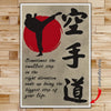 KA031 - Sometimes The Smallest Step In The Right Direction Ends Up Being The Biggest Step Of Your Life - Shotokan Karate - Vertical Poster - Vertical Canvas - Karate Poster - Karate Canvas