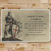 KT005 - Nobody Is Born A Warrior - English - Knight Templar Poster