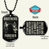 KTD027 - Brothers Forever - It's About Being Better Than You Were The Day Before - Knights Templar - Black Double-Sided Dog Tag