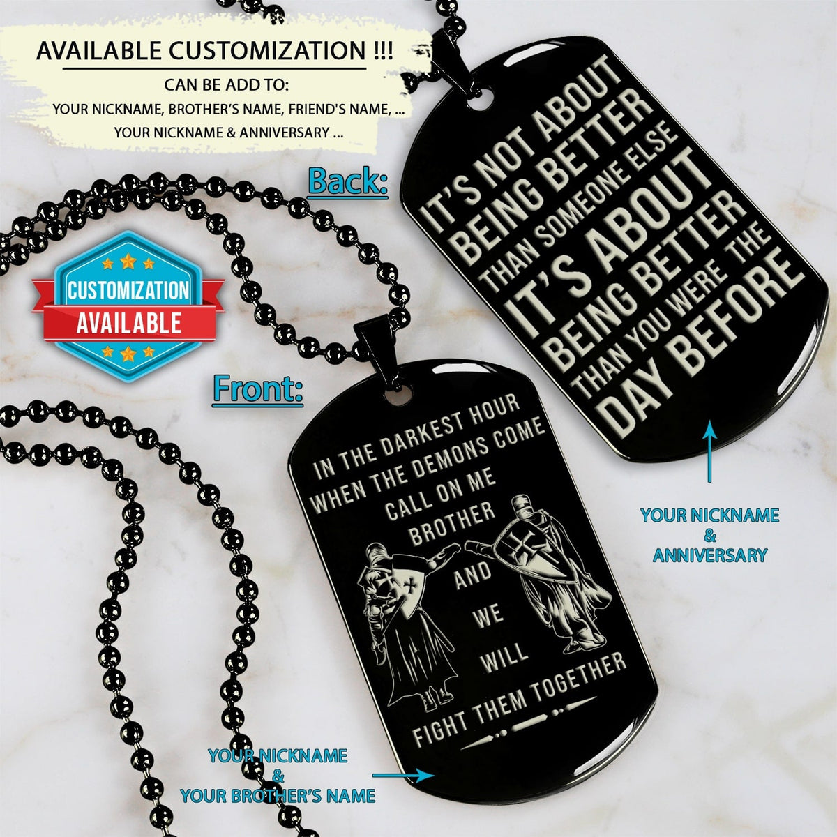 KTD035 - Call On Me Brother - It's About Being Better Than You Were The Day Before - Knights Templar - Black Double-Sided Dog Tag