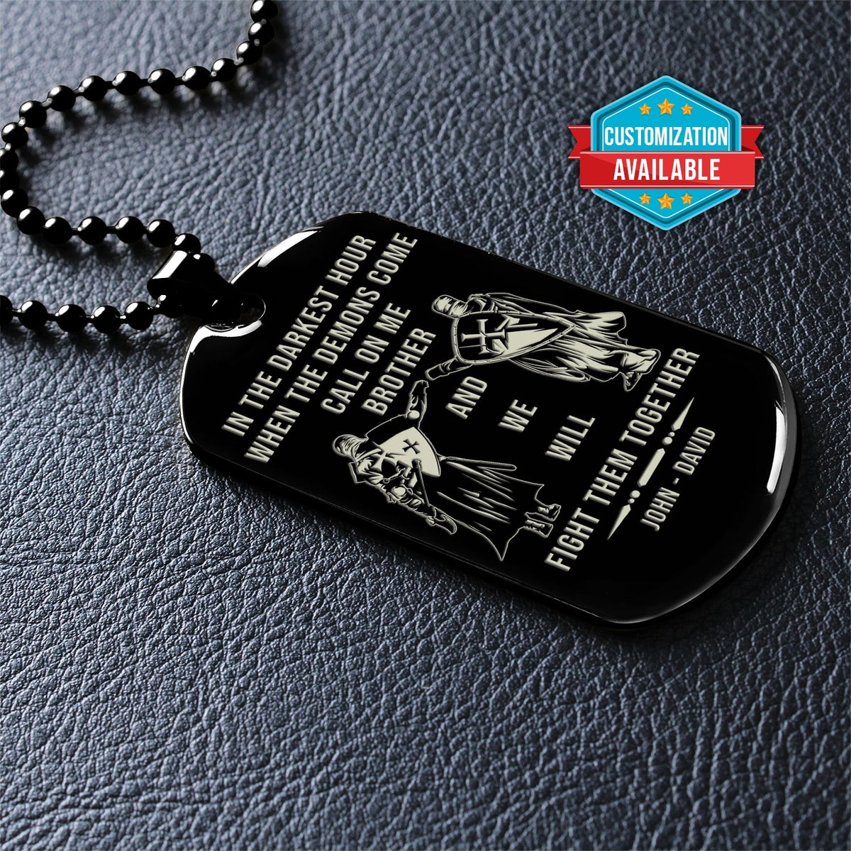 KTD035 - Call On Me Brother - It's About Being Better Than You Were The Day Before - Knights Templar - Black Double-Sided Dog Tag