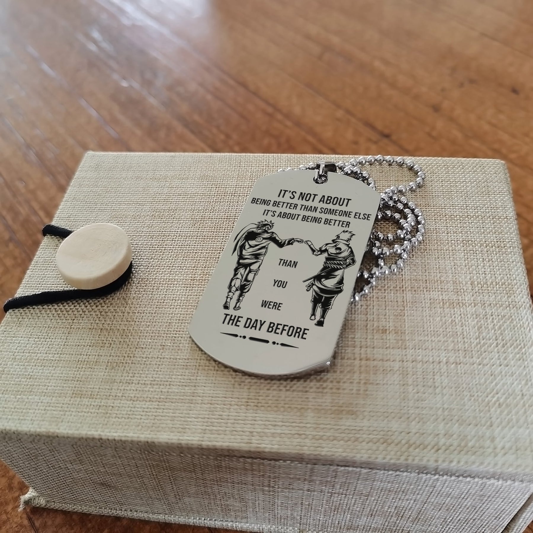 NAD022 - Call On Me Brother - It's Not About Being Better Than Someone Else - It's About Being Better Than You Were The Day Before - Uzumaki Naruto - Uchiha Sasuke - Naruto Dog Tag - Engrave Double Side Silver Dog Tag