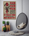 SA082 - PAIN - It Tells You - You Are Not Dead Yet - Vertical Poster - Vertical Canvas - Samurai Poster