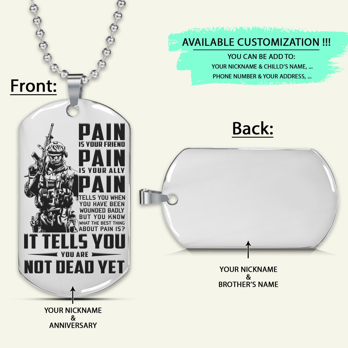 SDD018 - PAIN - You Are Not Dead Yet - Soldier Dog Tag - Engrave Silver Dog Tag