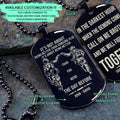 SDD031 - Call On Me Brother - It's About Being Better Than You Were The Day Before - Army - Marine - Soldier Dog Tag - Double Side Black Dog Tag
