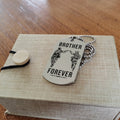 SDD034 - Brother Forever - Call On Me Brother - Army - Marine - Soldier Dog Tag - Double Side Silver Dog Tag