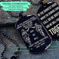 SDD039 - Call On Me Brother - It's About Being Better Than You Were The Day Before - Army - Marine - Soldier Dog Tag - Double Side Black Dog Tag
