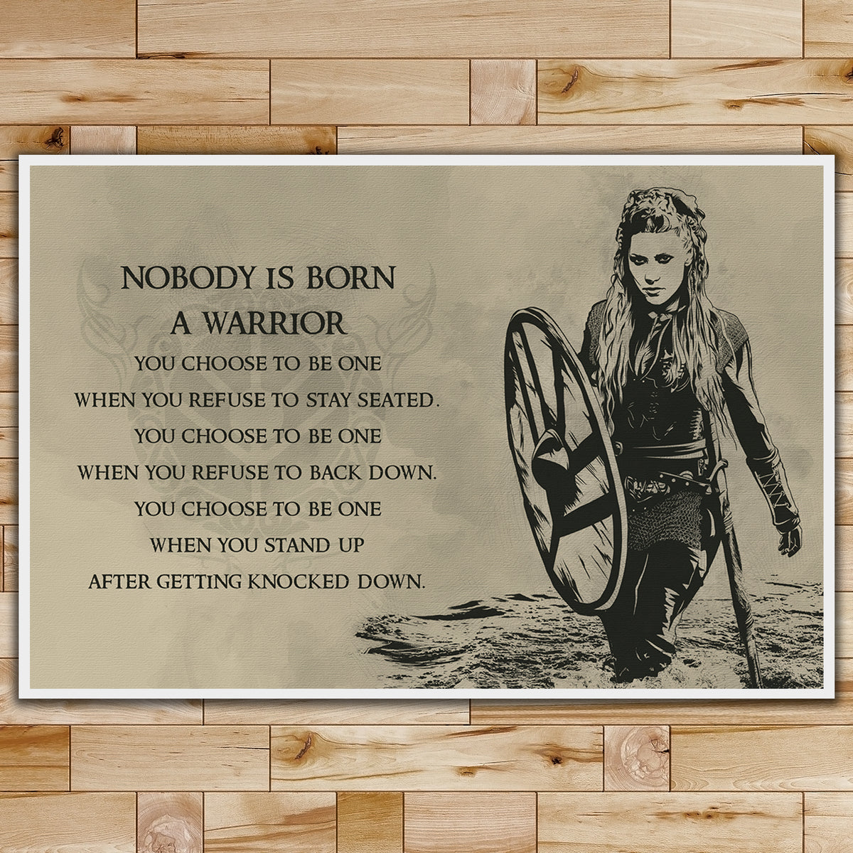 VK024 - Nobody Is Born A Warrior - Lagertha - Viking Poster