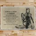 VK024 - Nobody Is Born A Warrior - Lagertha - Viking Poster