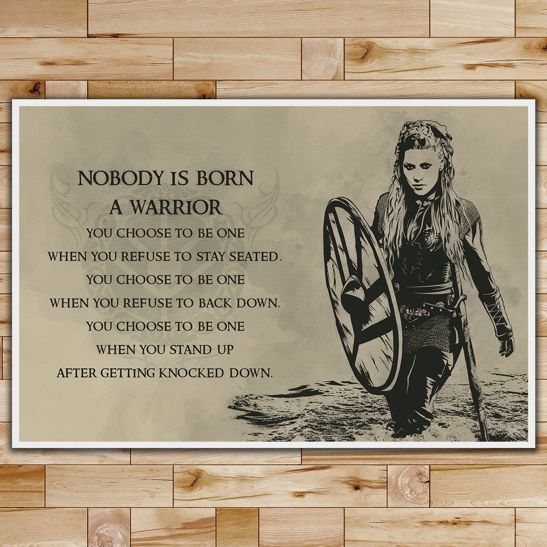 VK024 - Nobody Is Born A Warrior - Lagertha - Viking Poster